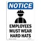 Signmission OSHA Sign, Employees Must Wear Hard Hats With, 10in X 7in Rigid Plastic, 7" W, 10" H, Portrait OS-NS-P-710-V-11979 - alternate 1